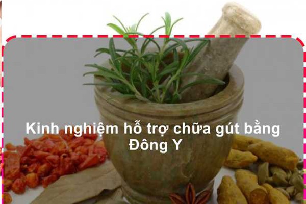 Chữa Gout bằng y học cổ truyền được nhiều người lựa chọn